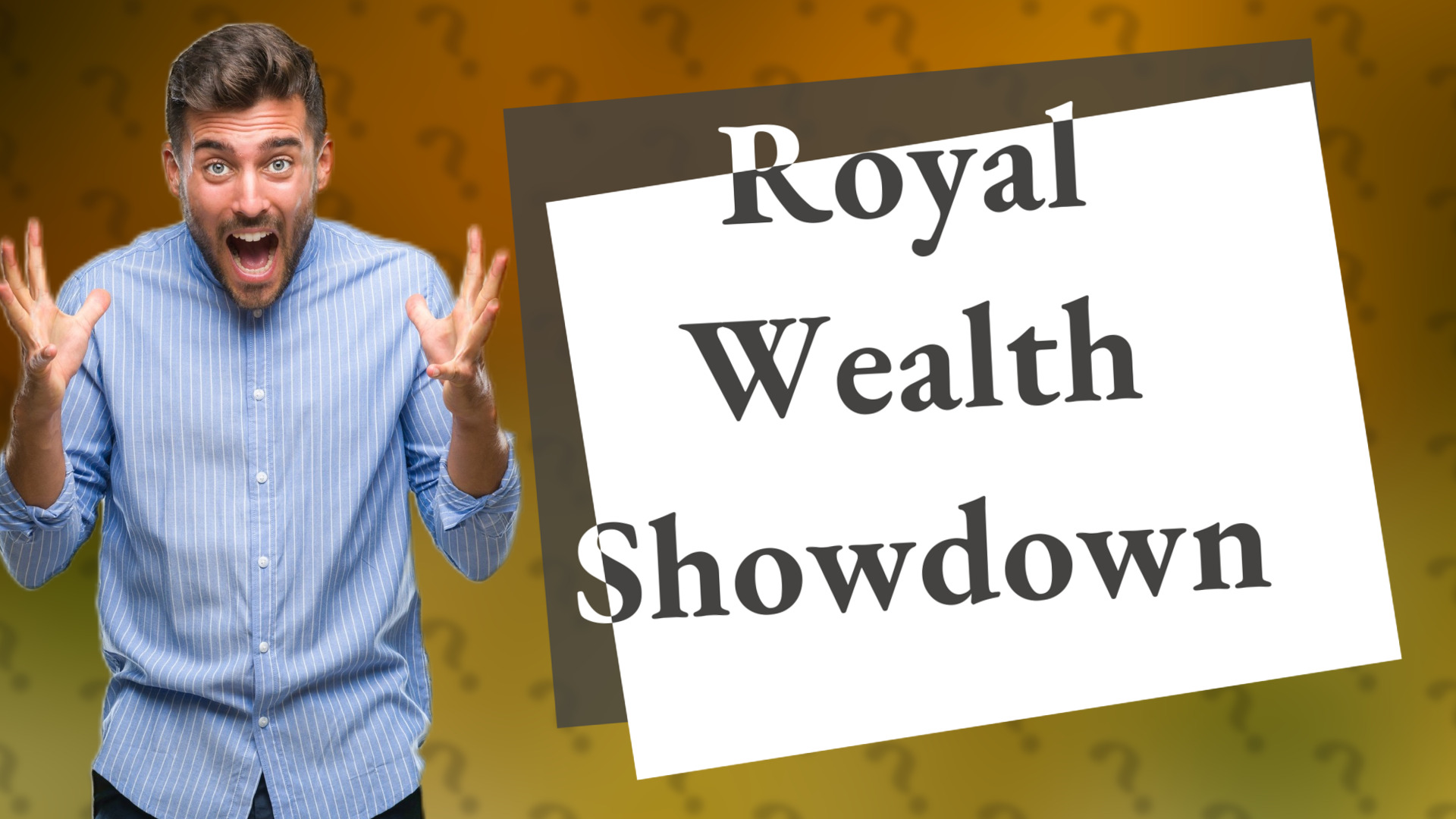 Royal Wealth Showdown