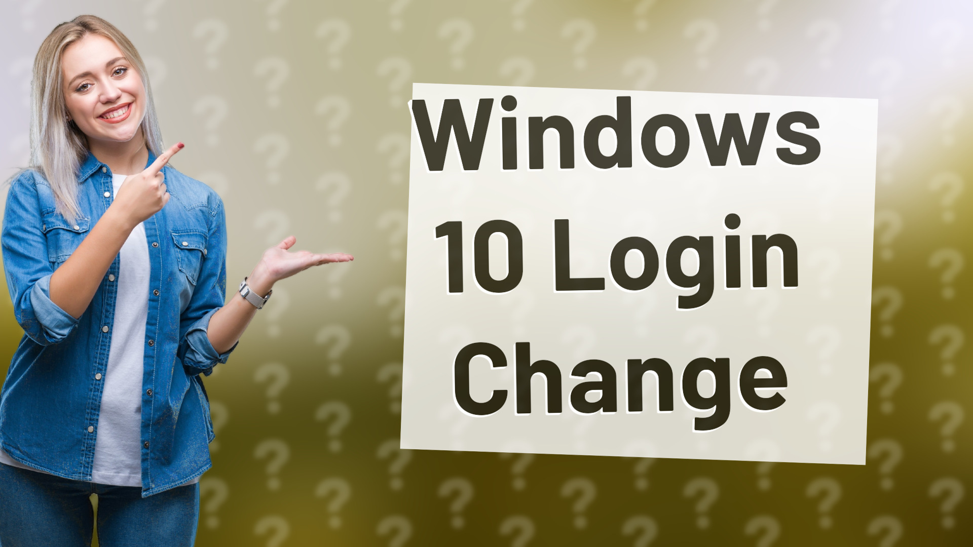 Windows 10 Login Change