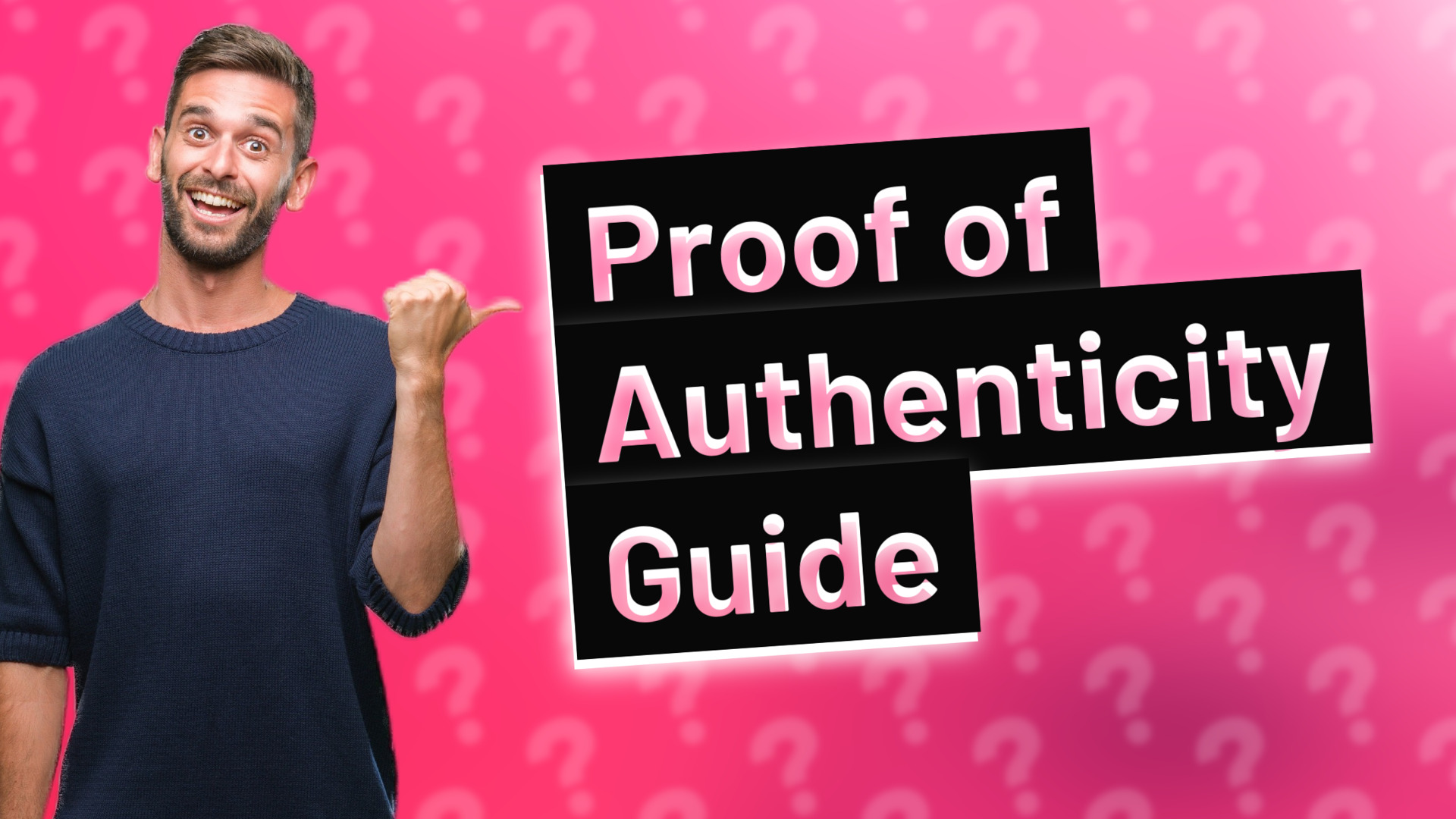 Proof of Authenticity Guide