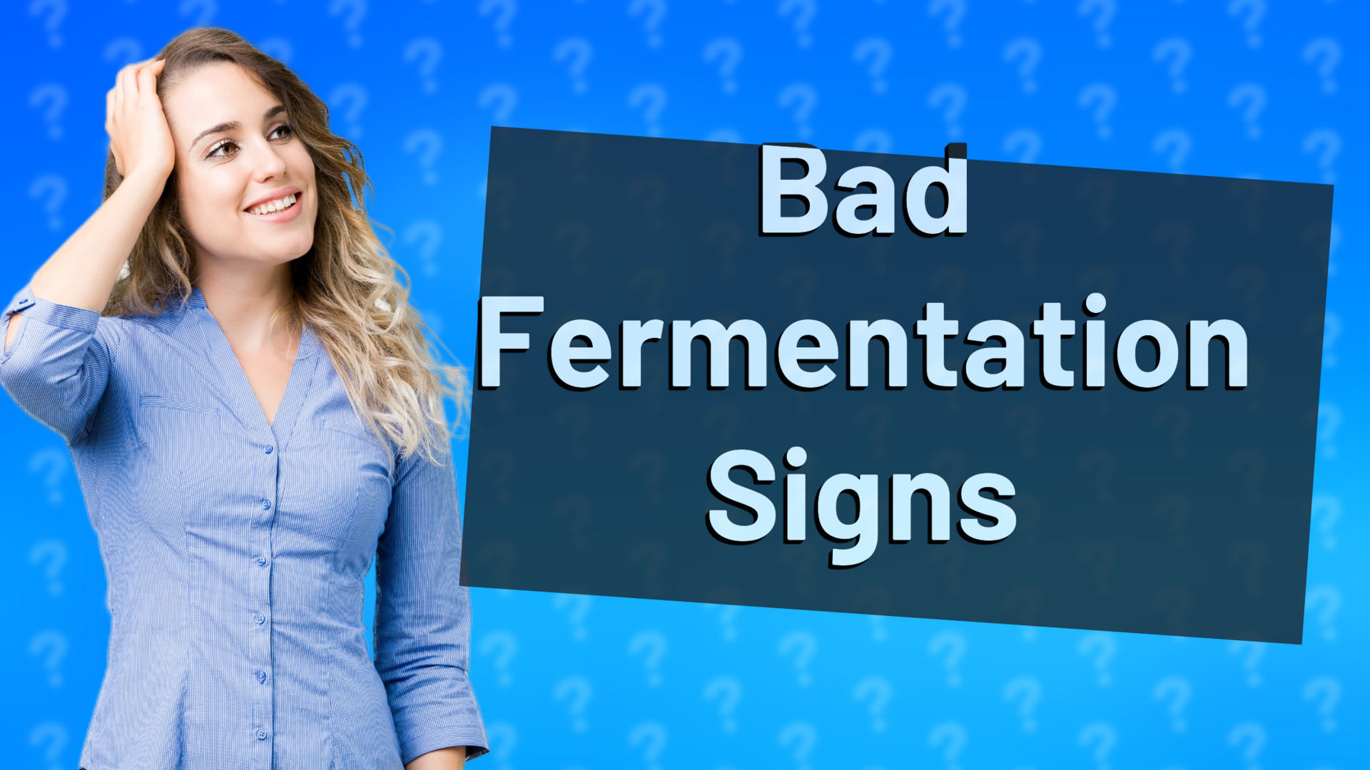 Bad Fermentation Signs