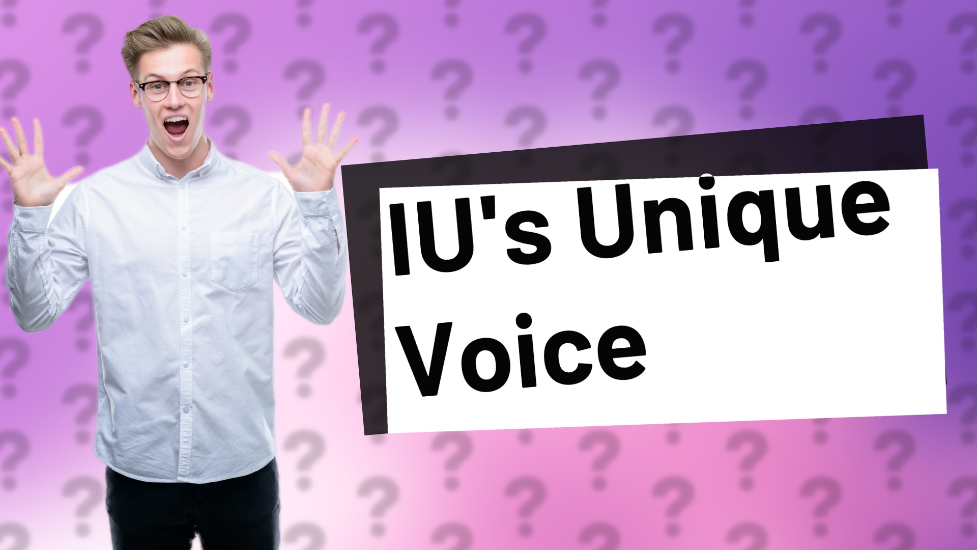 IU's Unique Voice