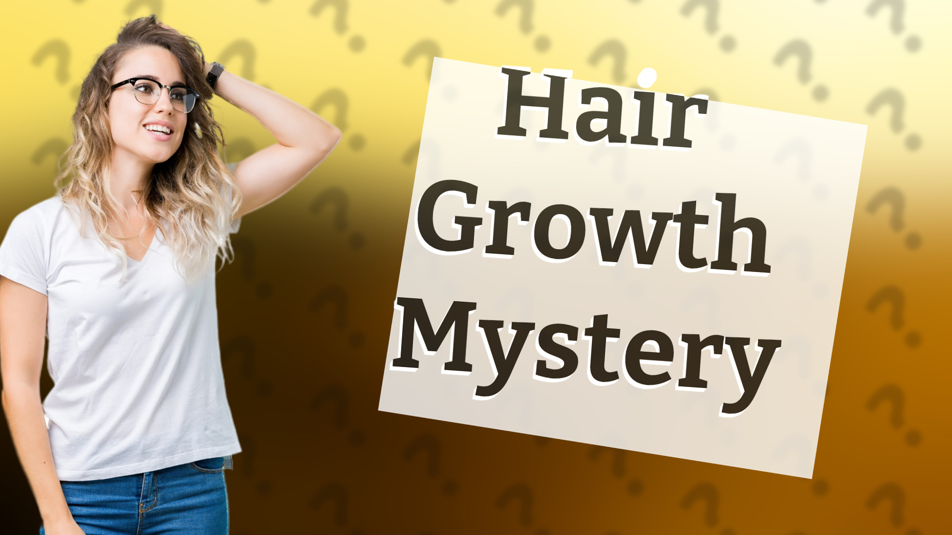 Hair Growth Mystery