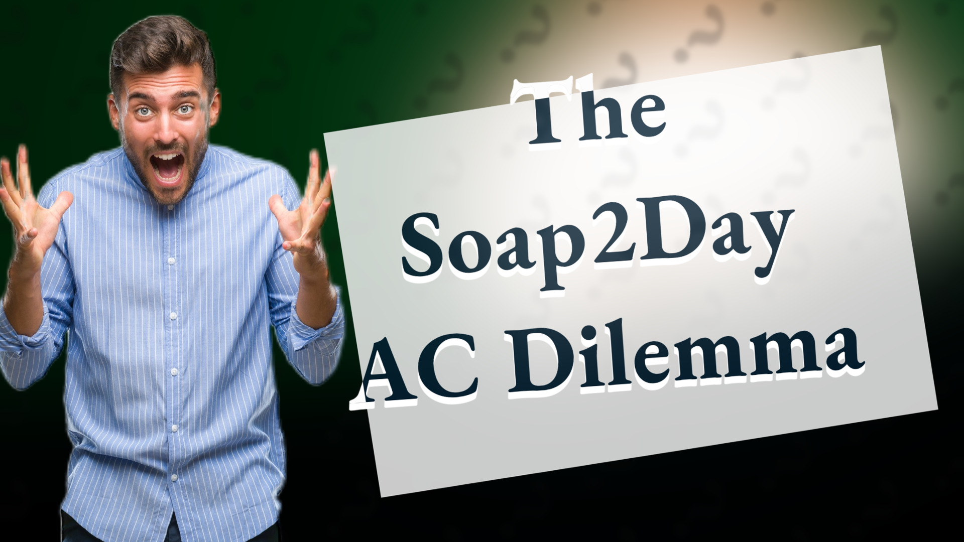 The Soap2Day AC Dilemma
