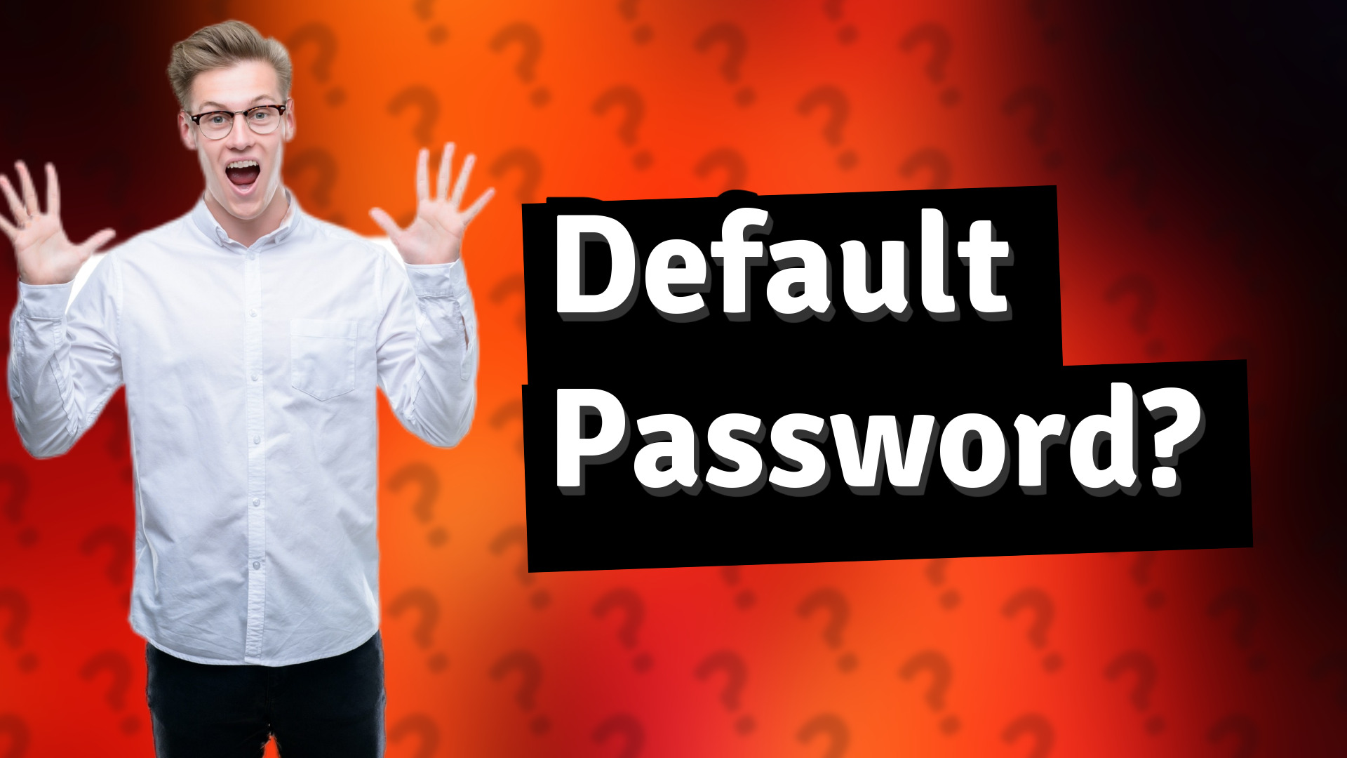 Default Password?