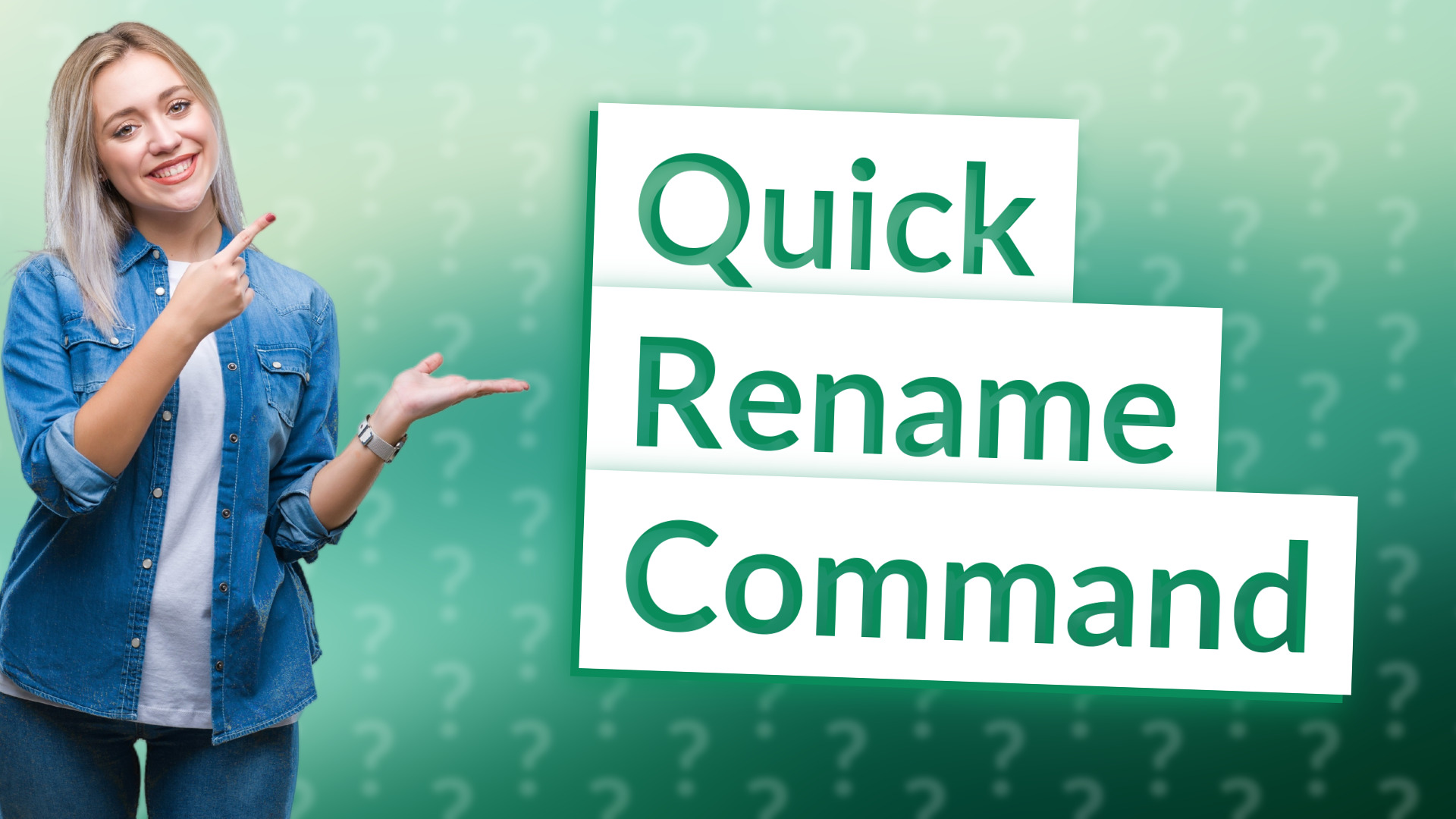 Quick Rename Command