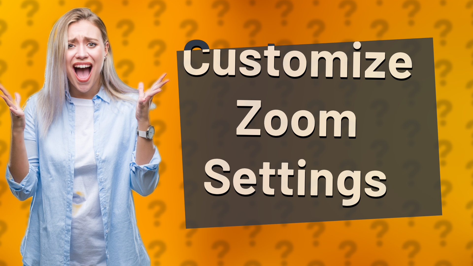 Customize Zoom Settings