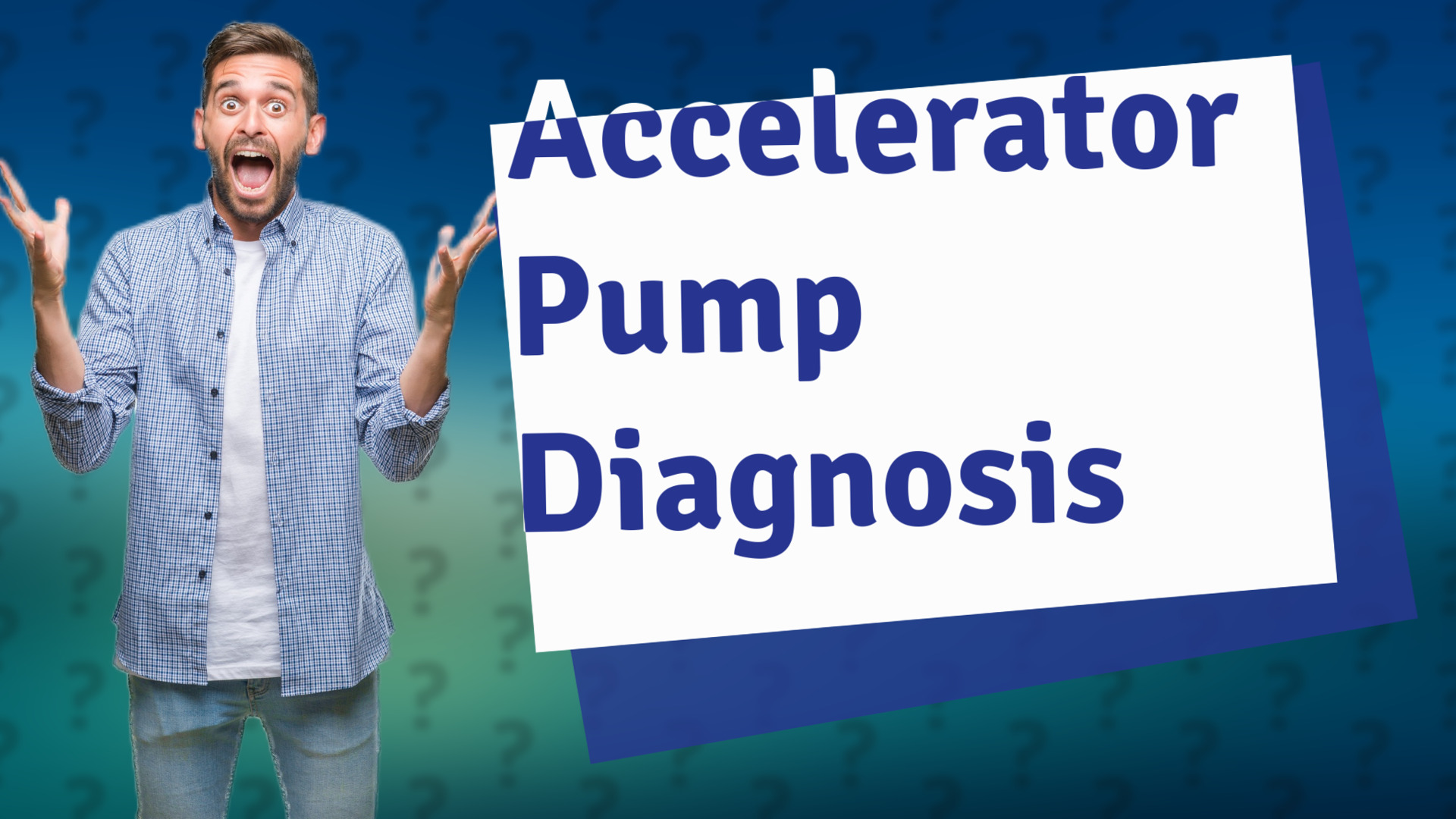 Accelerator Pump Diagnosis