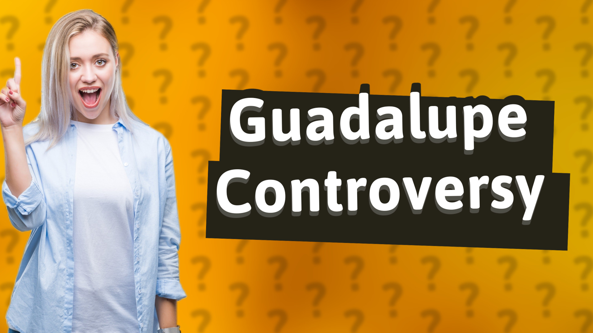 Guadalupe Controversy