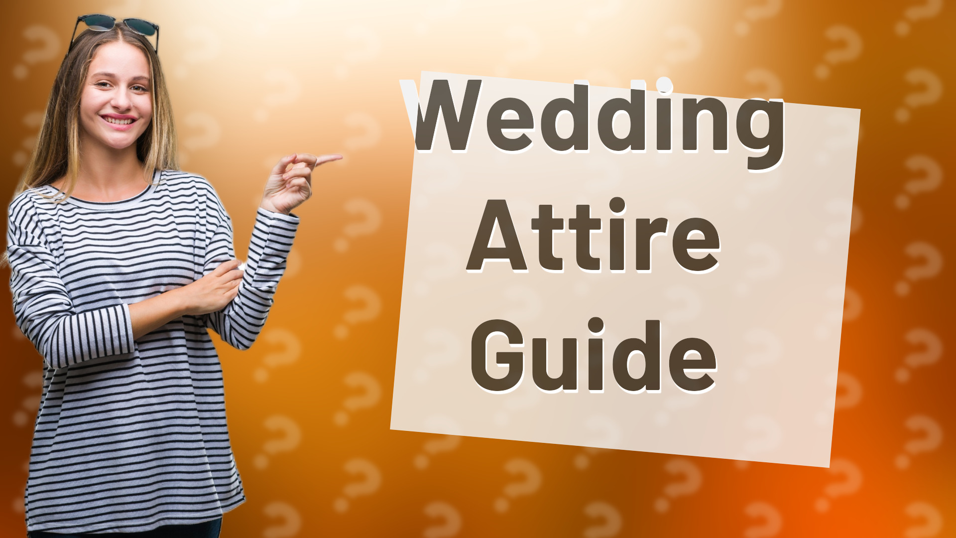Wedding Attire Guide
