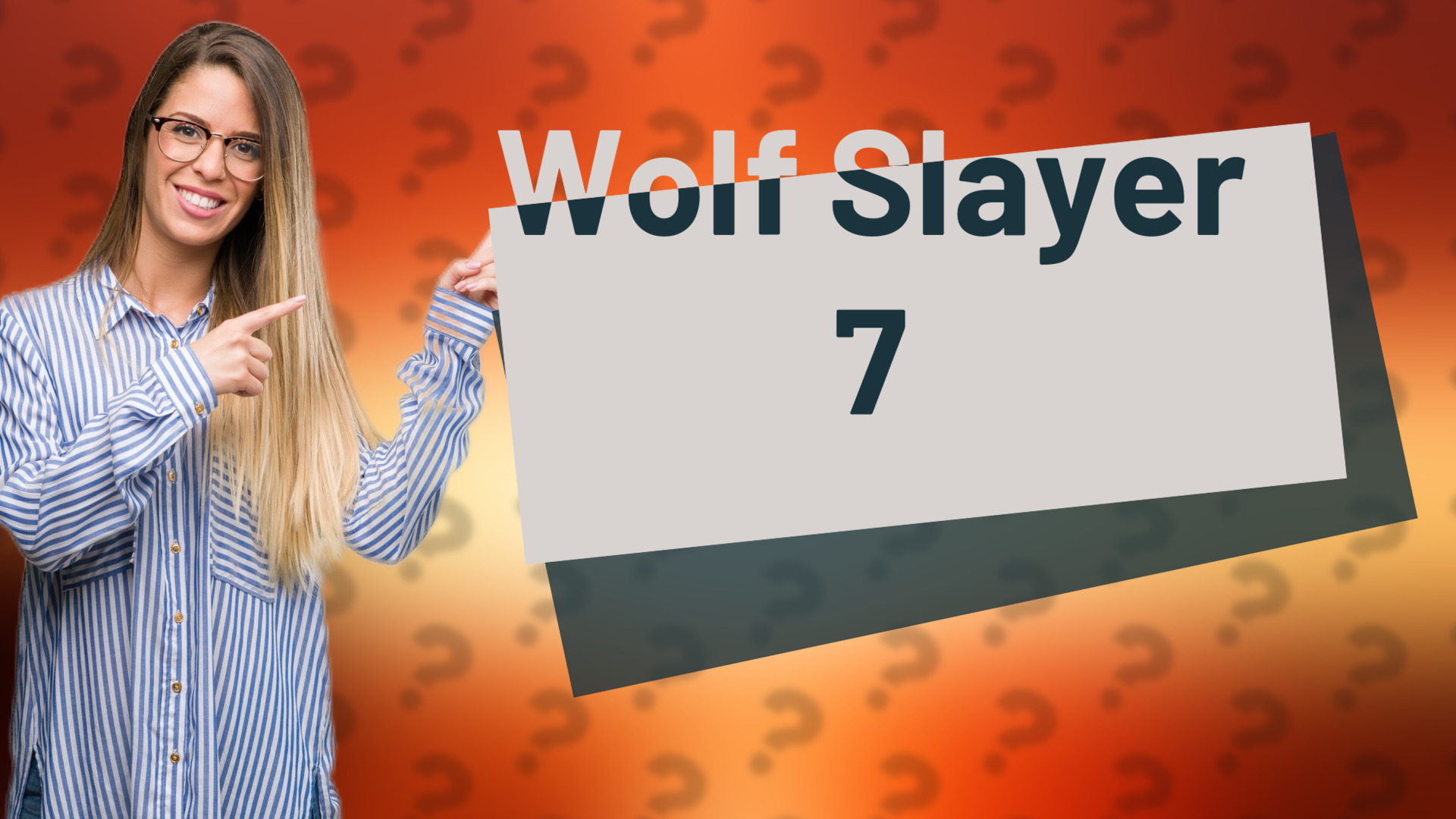 Wolf Slayer 7