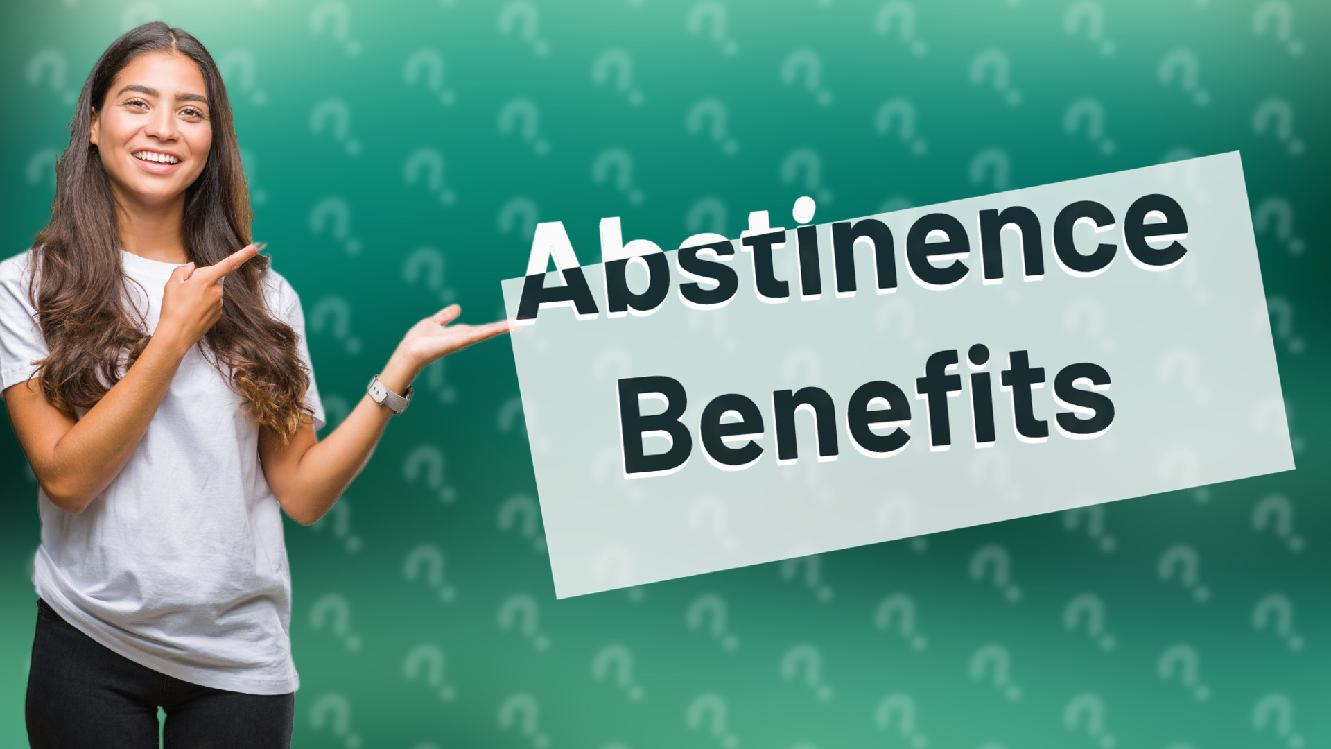 Abstinence Benefits