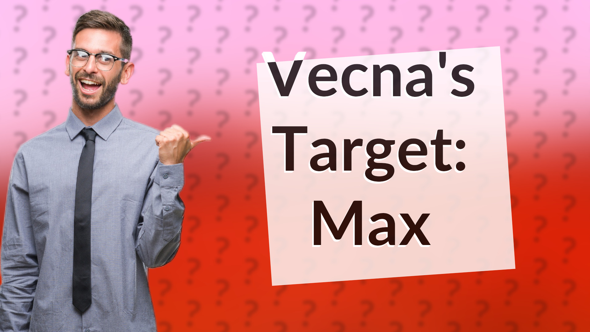 Vecna's Target: Max