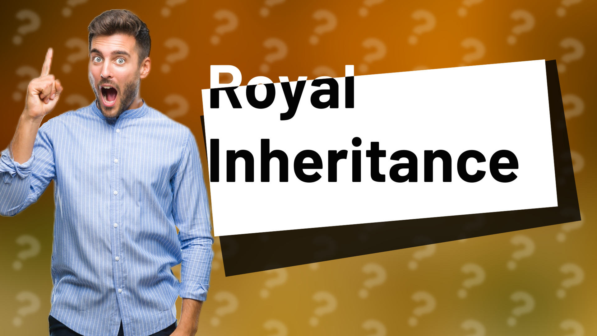 Royal Inheritance