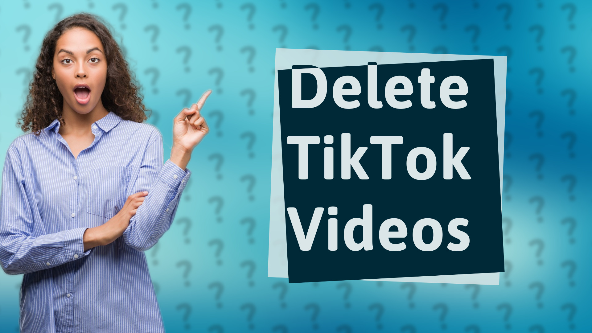 Delete TikTok Videos