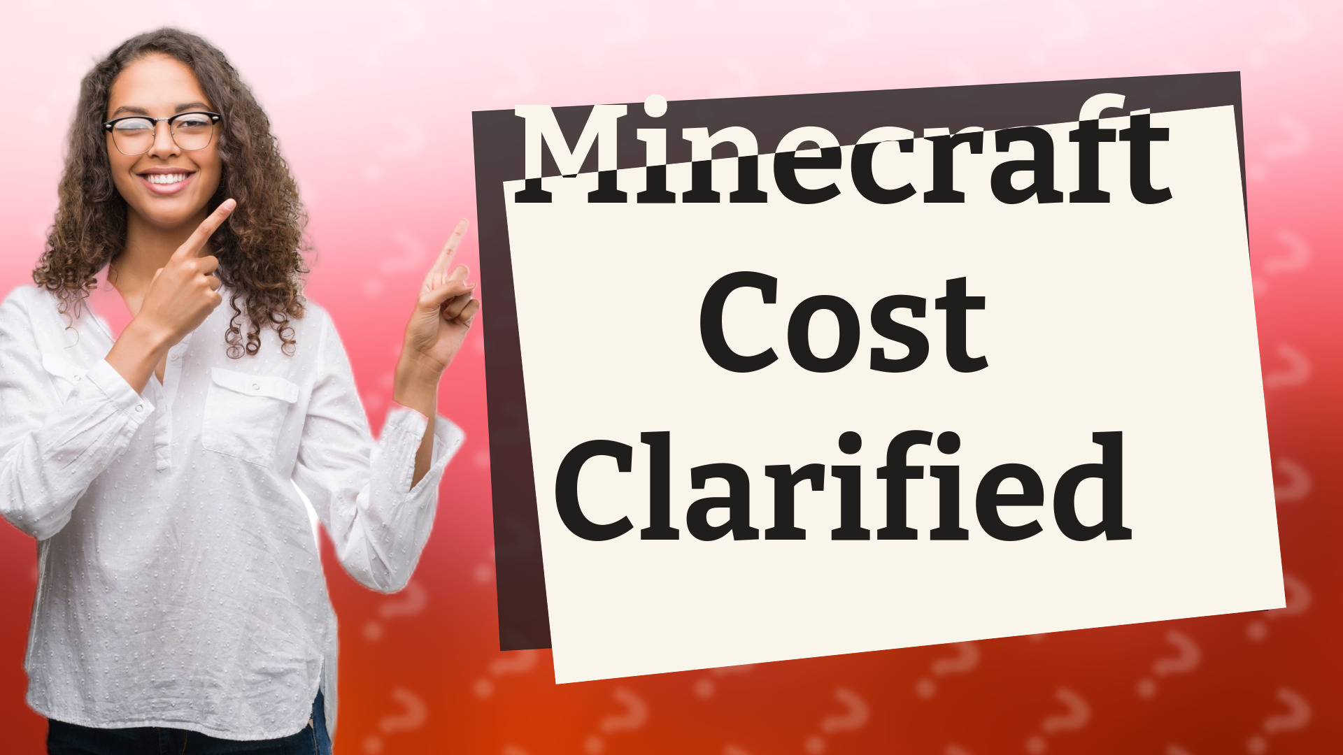 Minecraft Cost Clarified