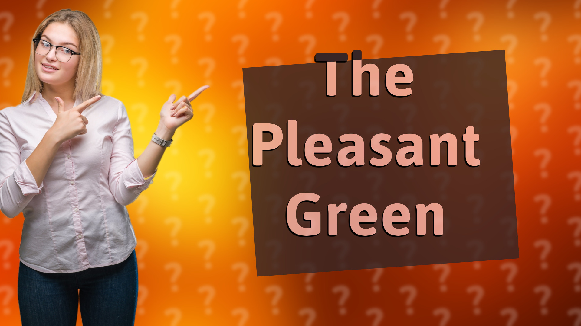 The Pleasant Green