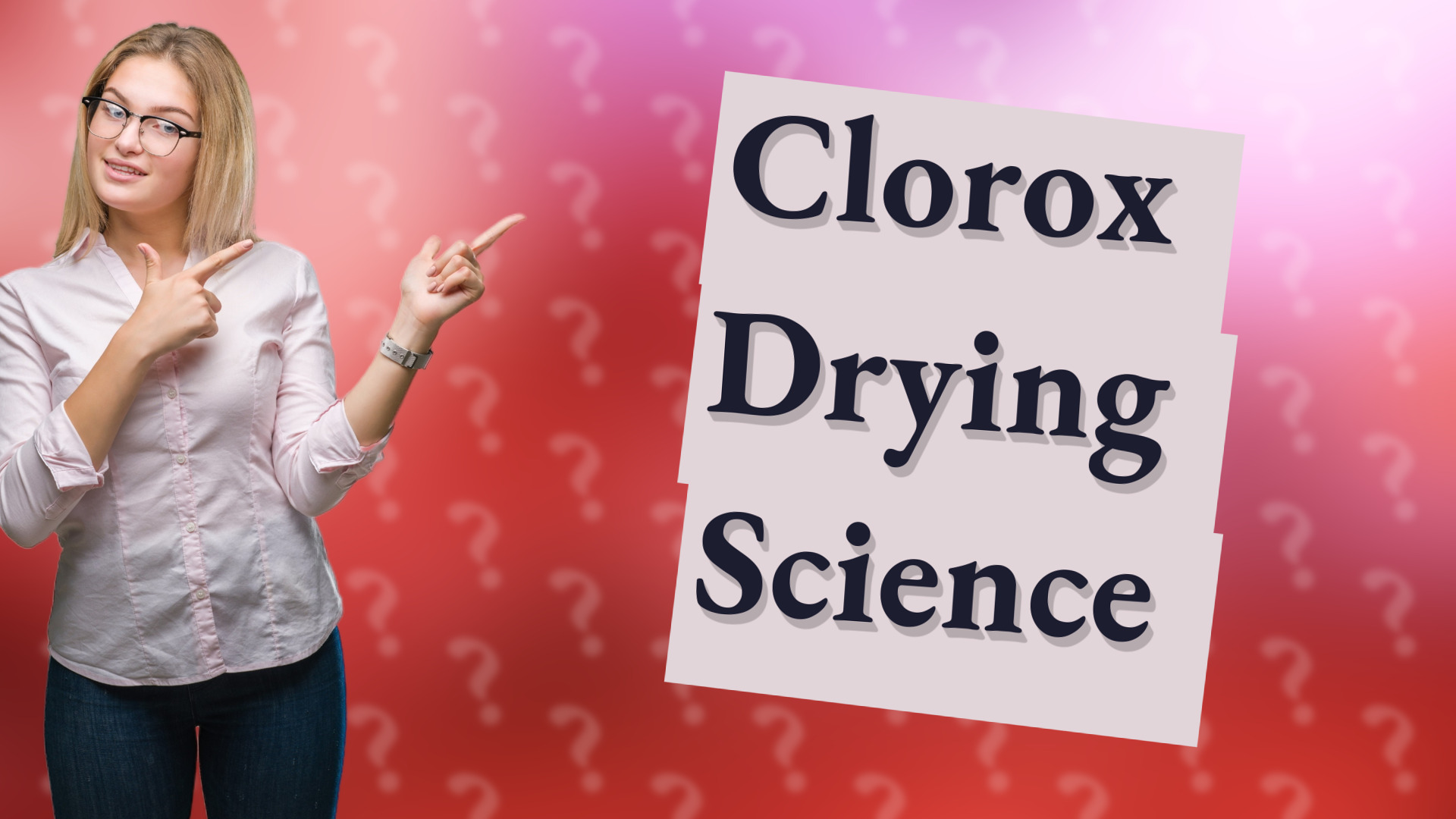 Clorox Drying Science