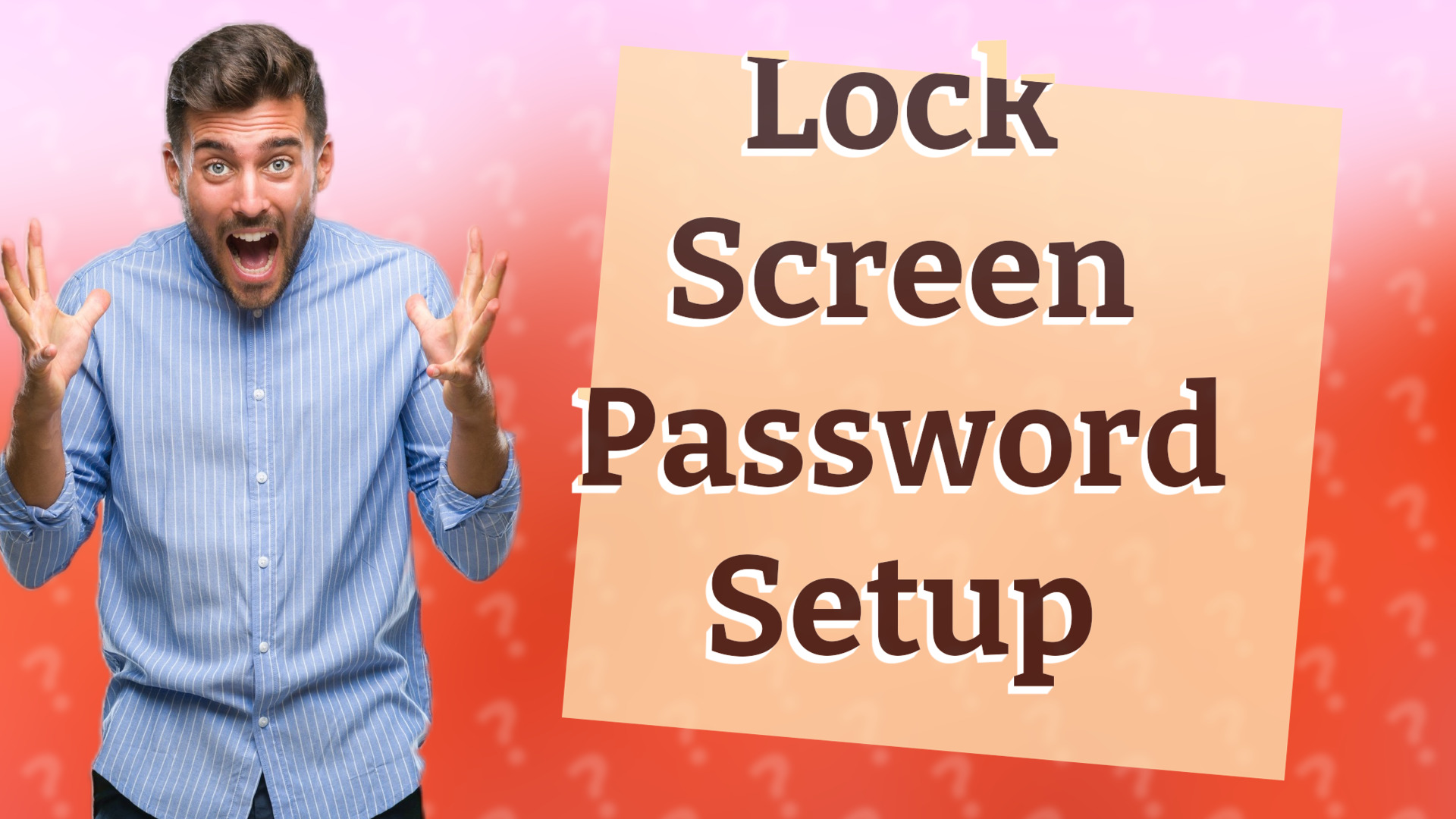 Lock Screen Password Setup