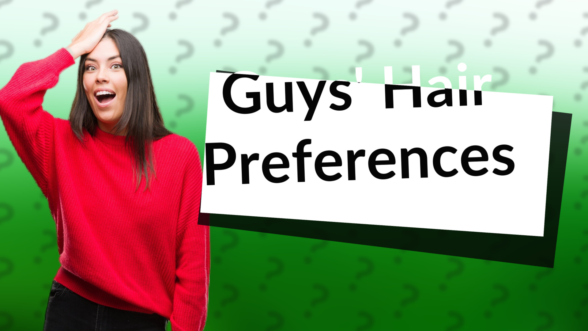 Guys' Hair Preferences