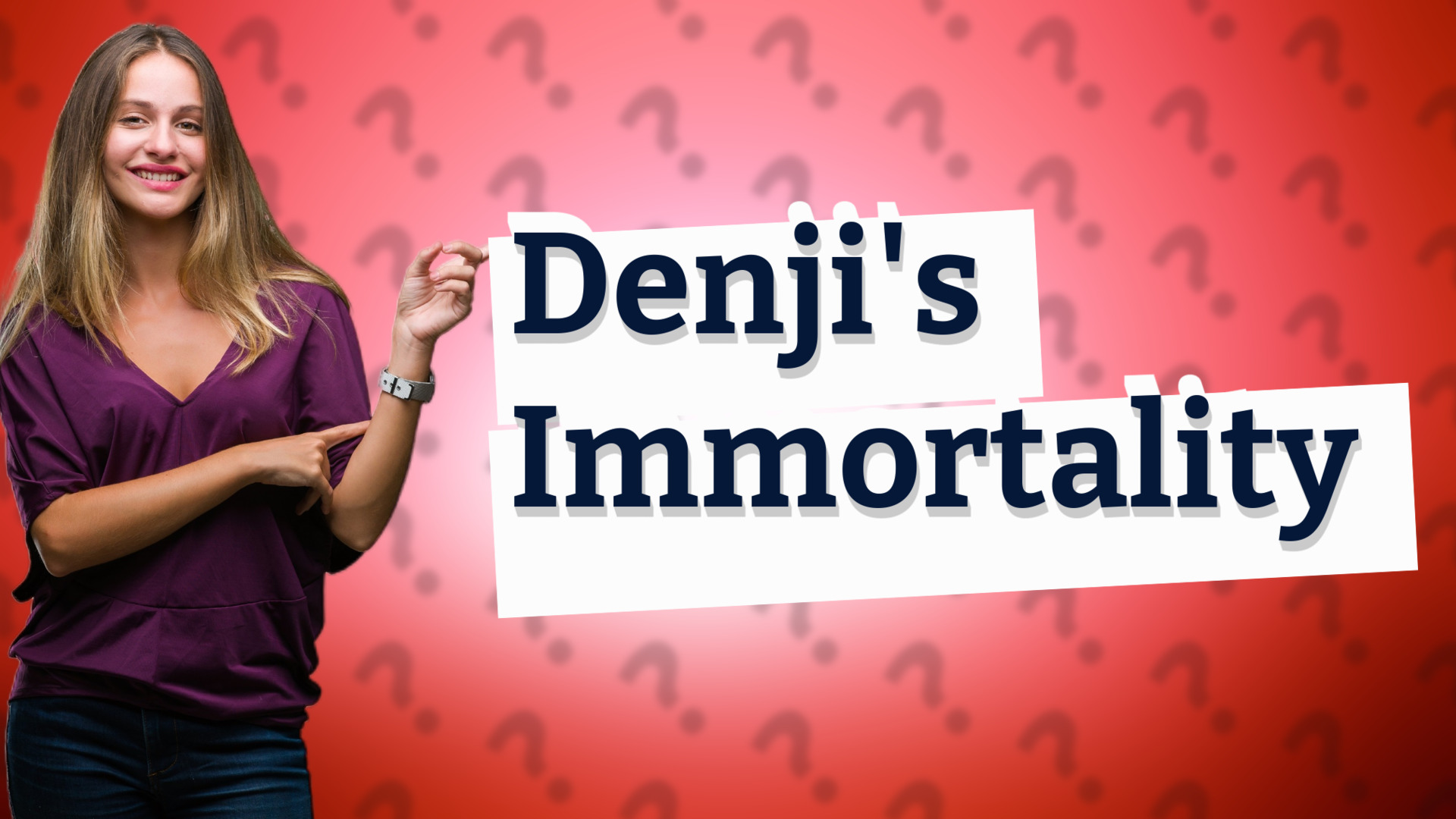 Denji's Immortality