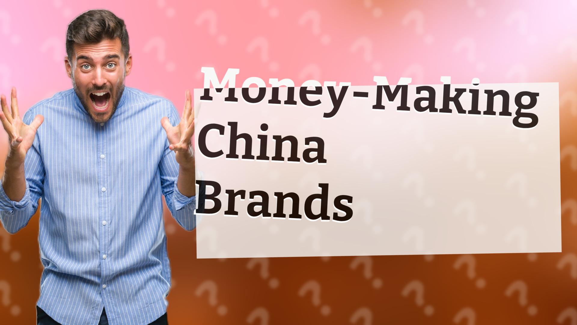 Money-Making China Brands