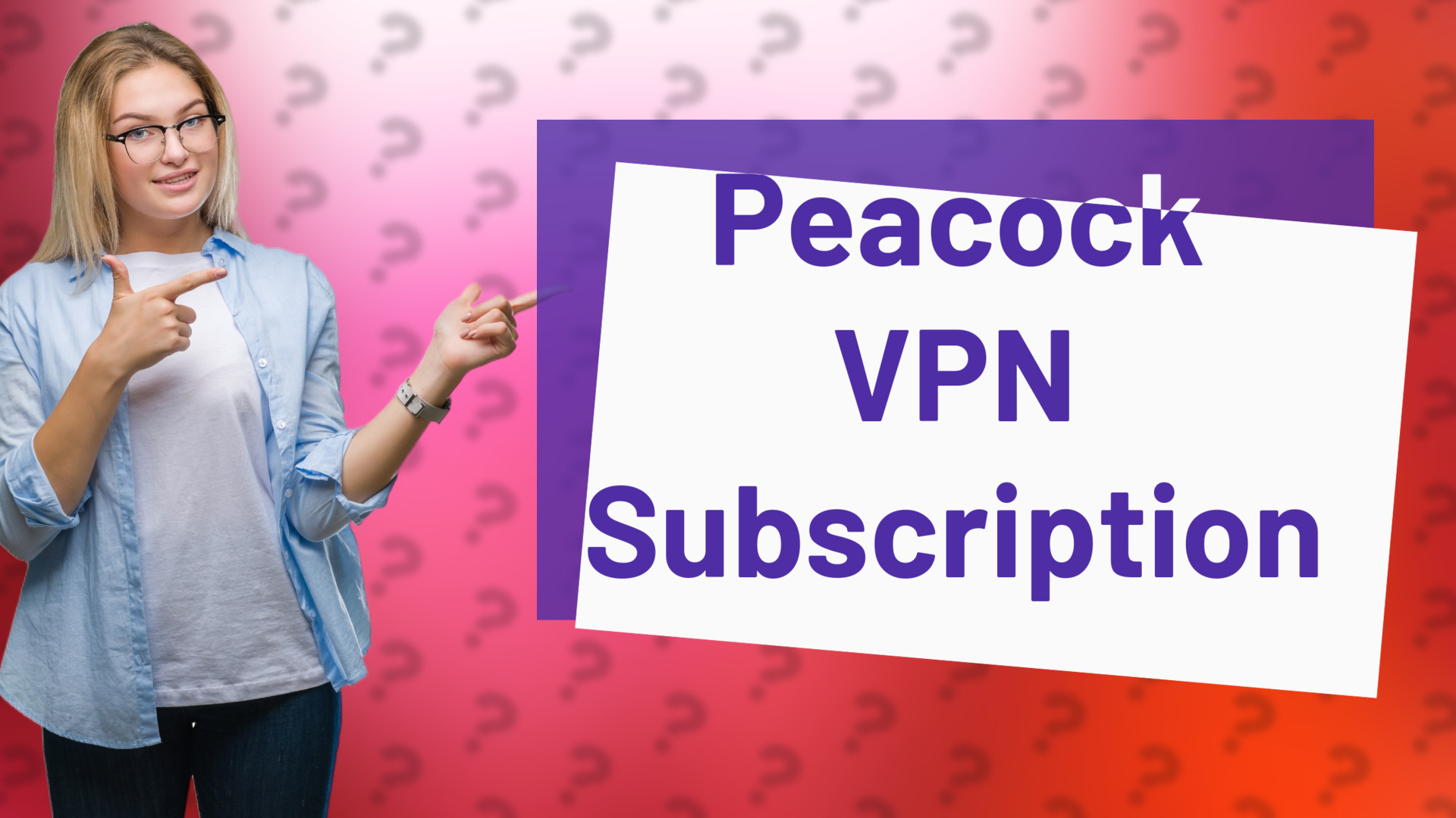 Peacock VPN Subscription