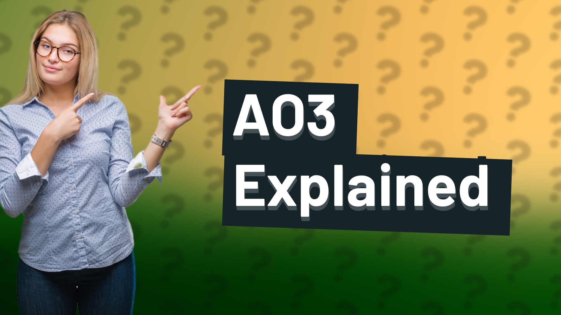 AO3 Explained