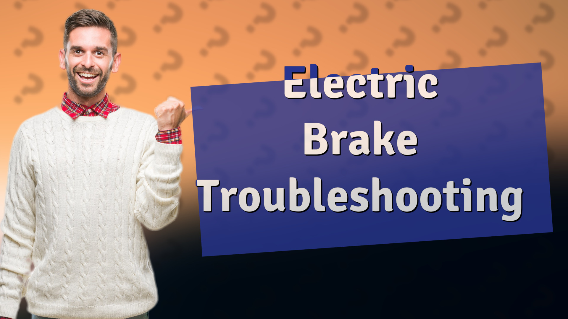 Electric Brake Troubleshooting