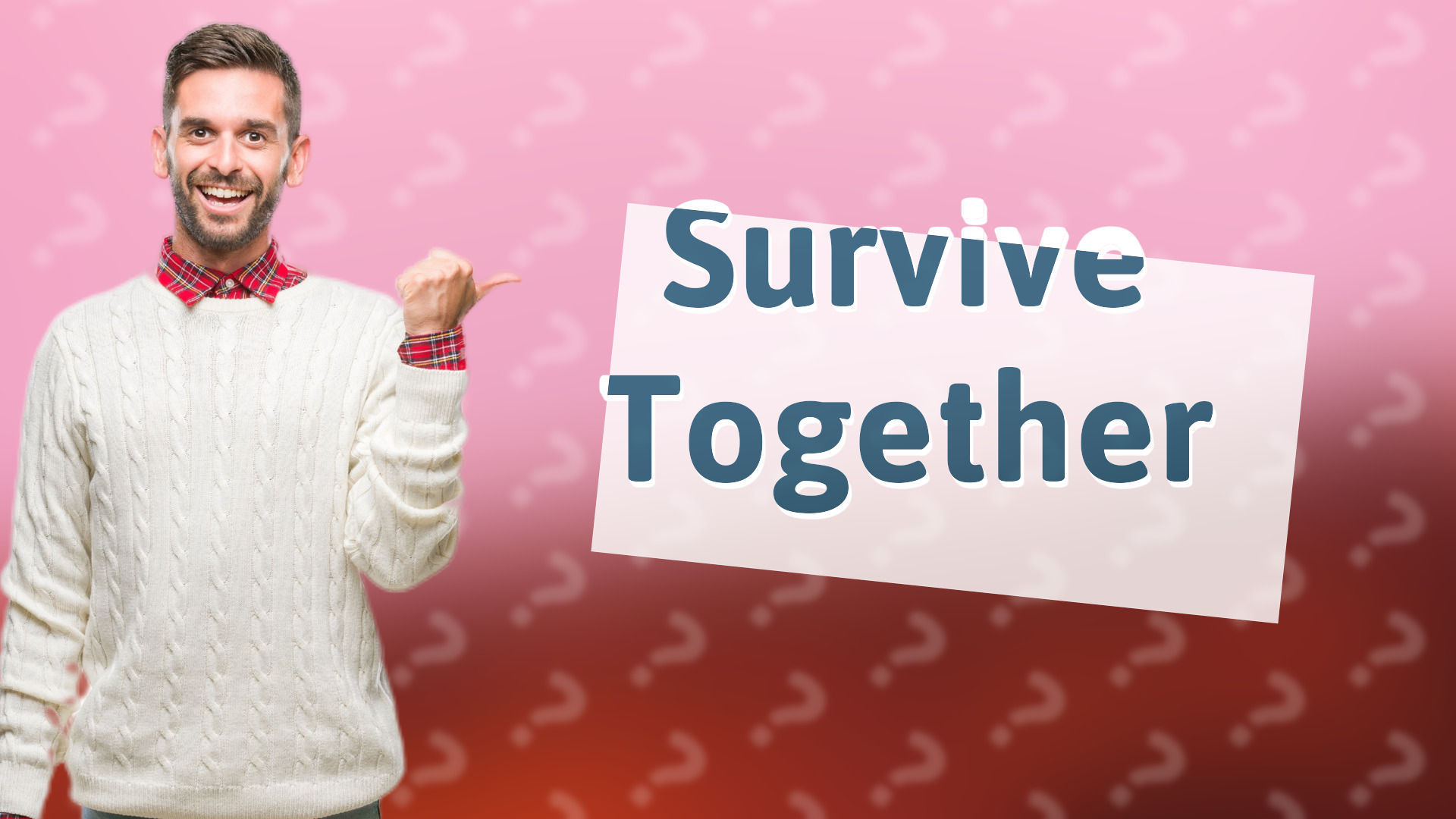 Survive Together