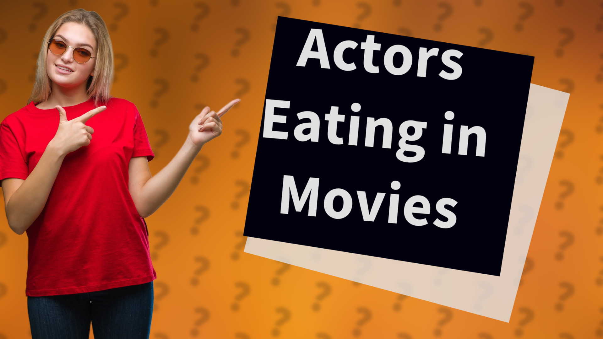 Actors Eating in Movies