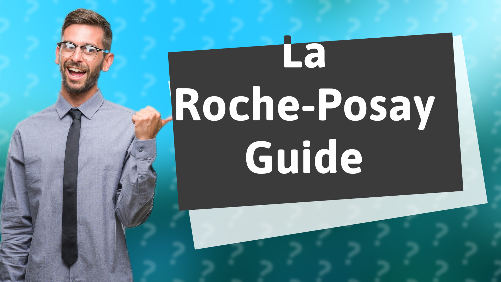 La Roche-Posay Guide