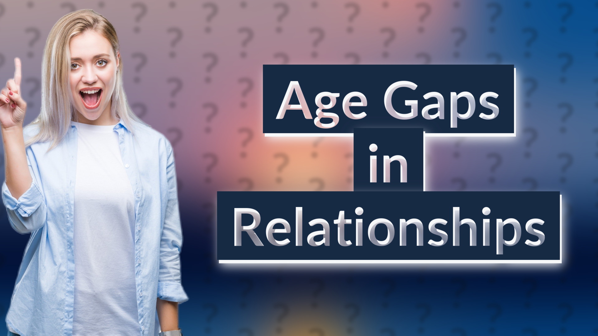 Age Gaps in Relationships