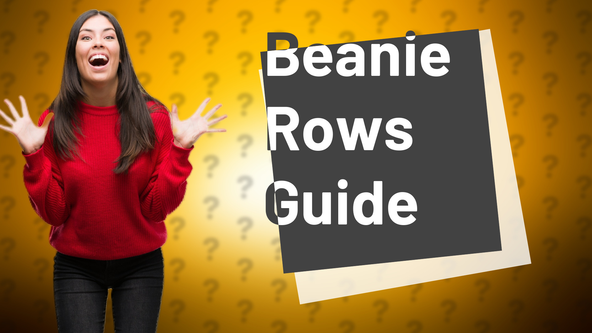 Beanie Rows Guide