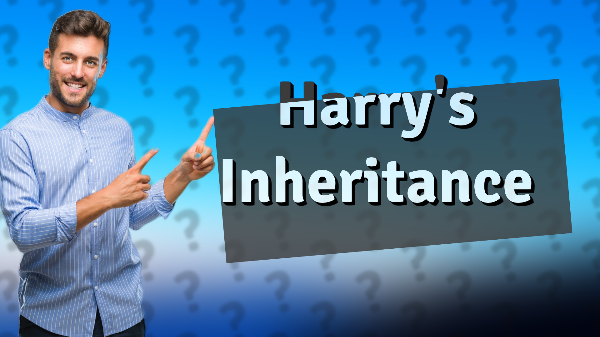 Harry's Inheritance