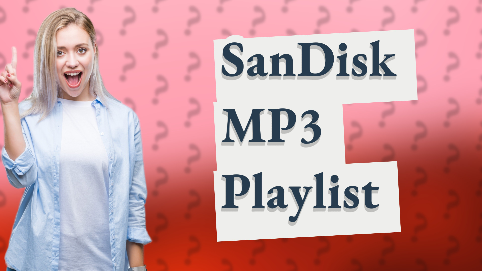SanDisk MP3 Playlist