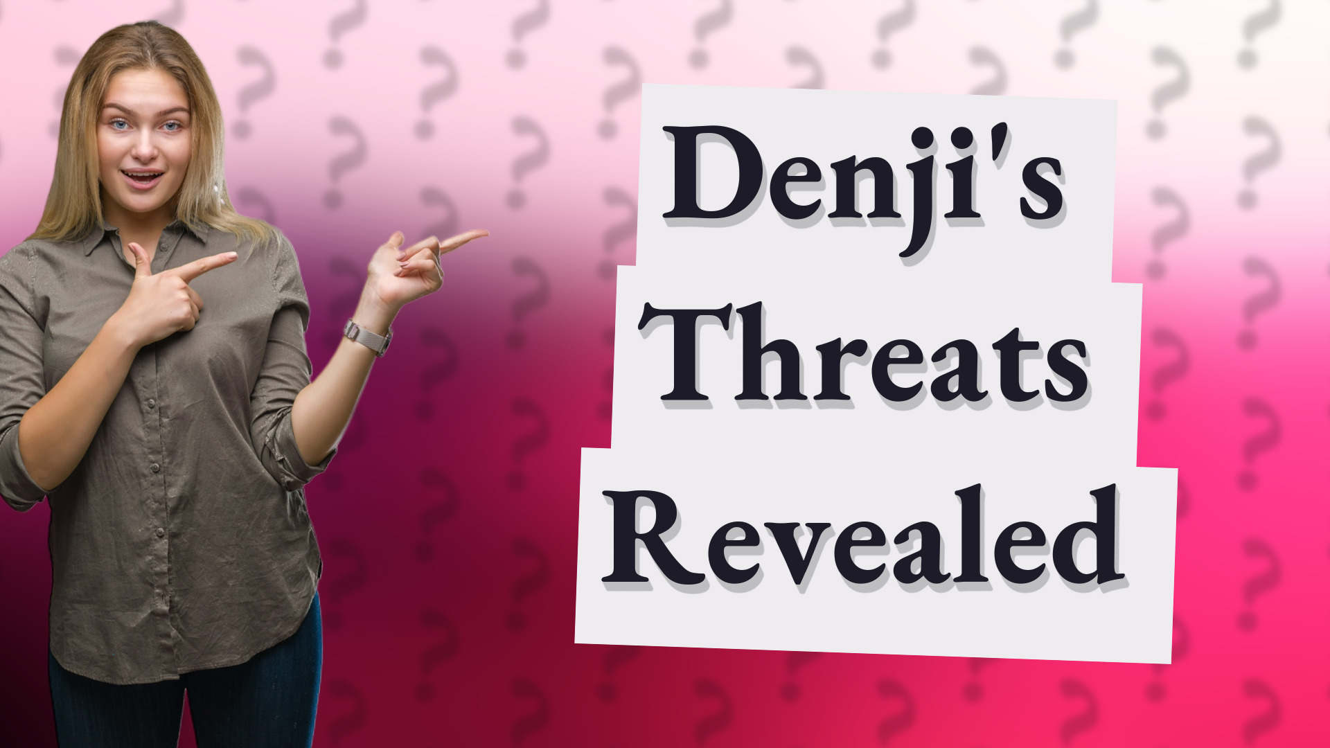 Denji's Threats Revealed