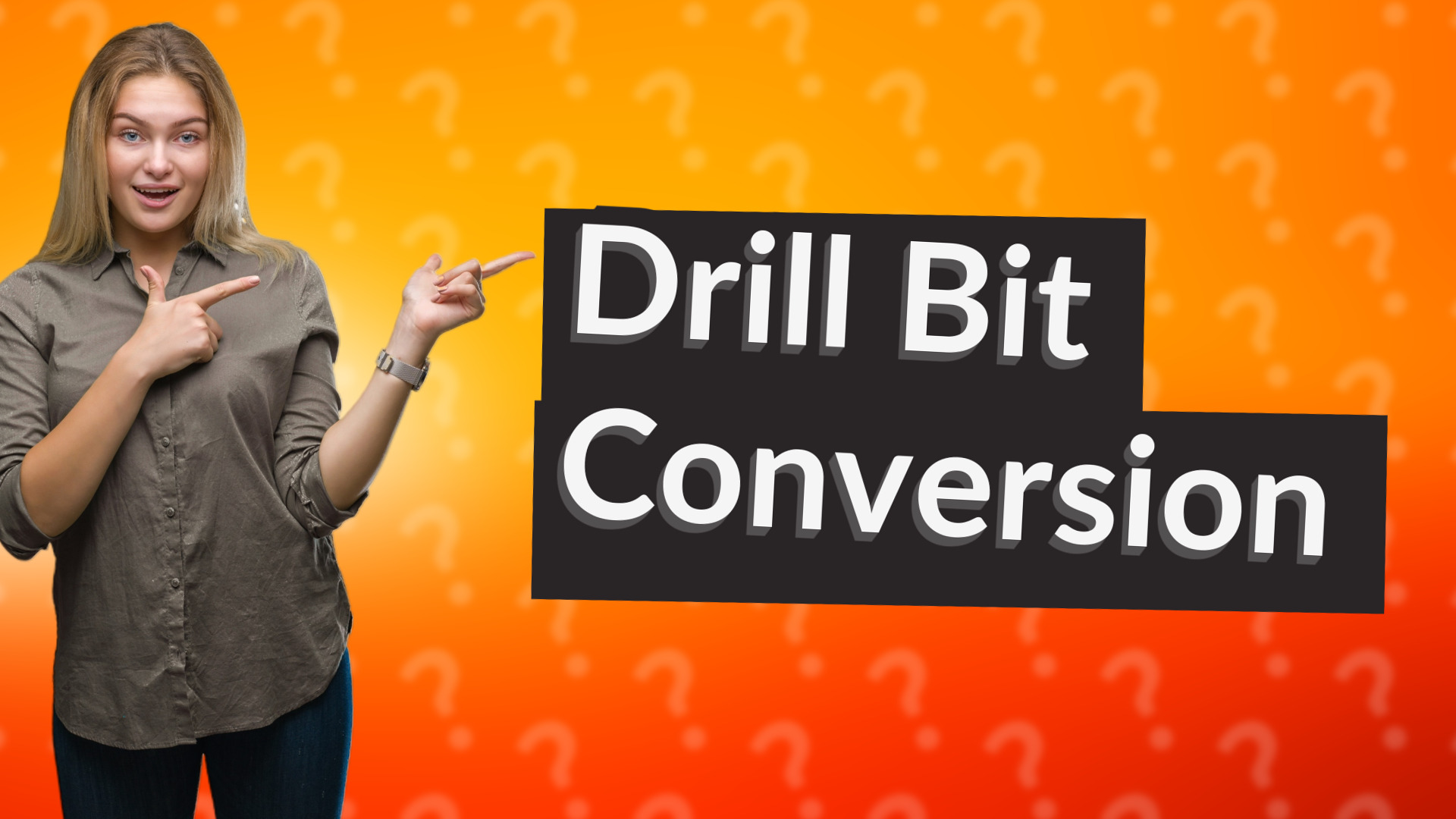 Drill Bit Conversion