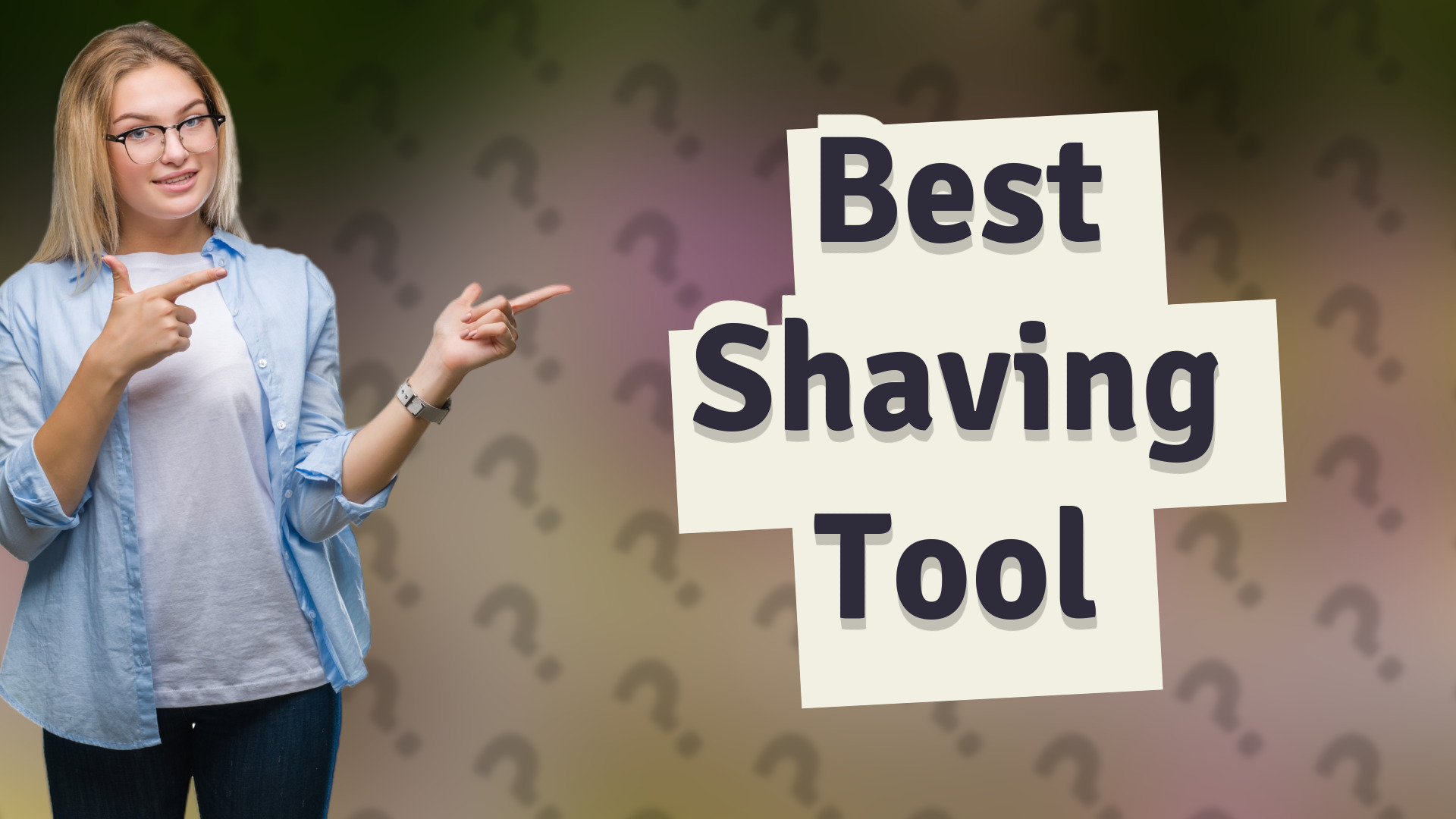 Best Shaving Tool