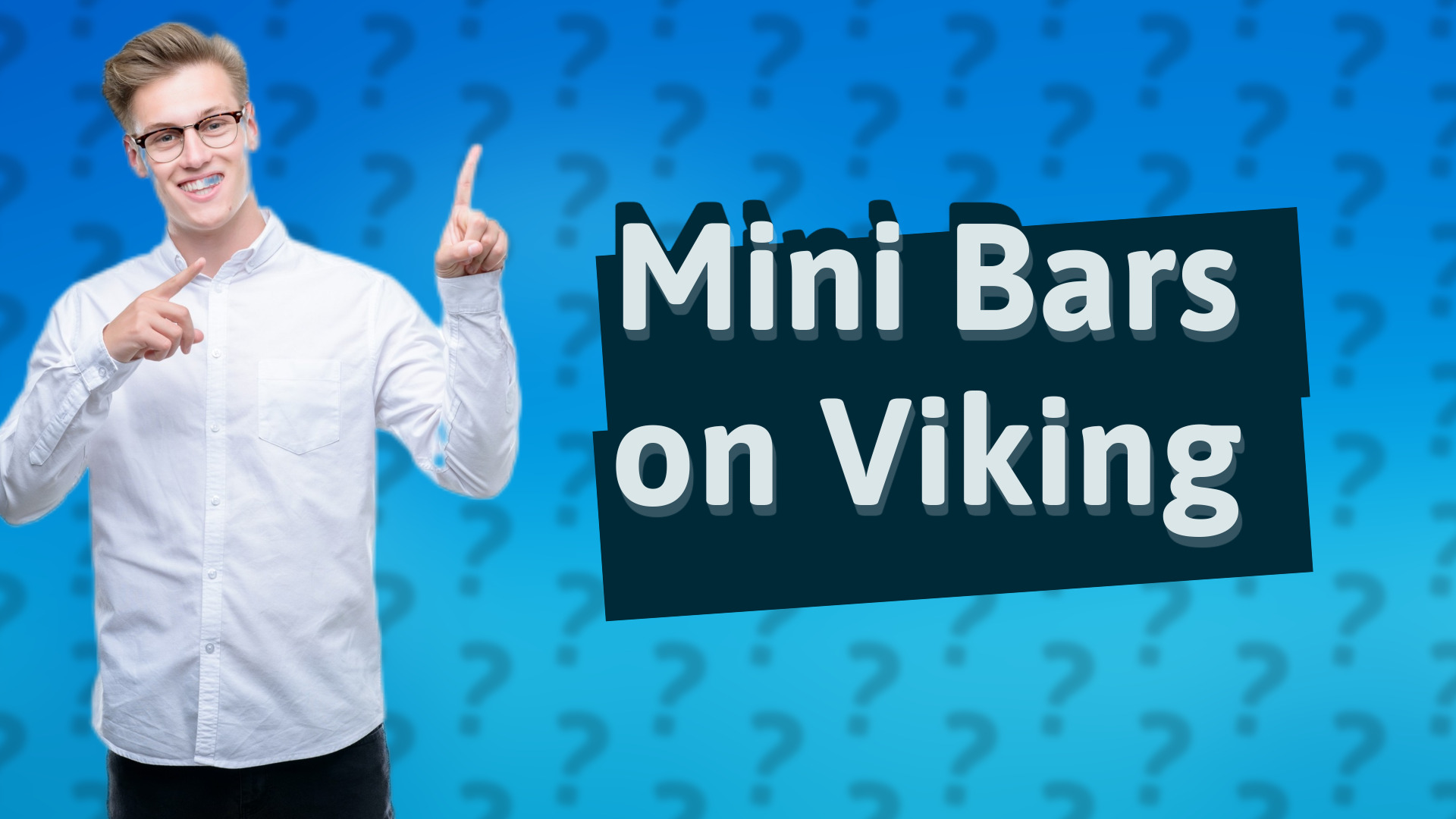 Mini Bars on Viking