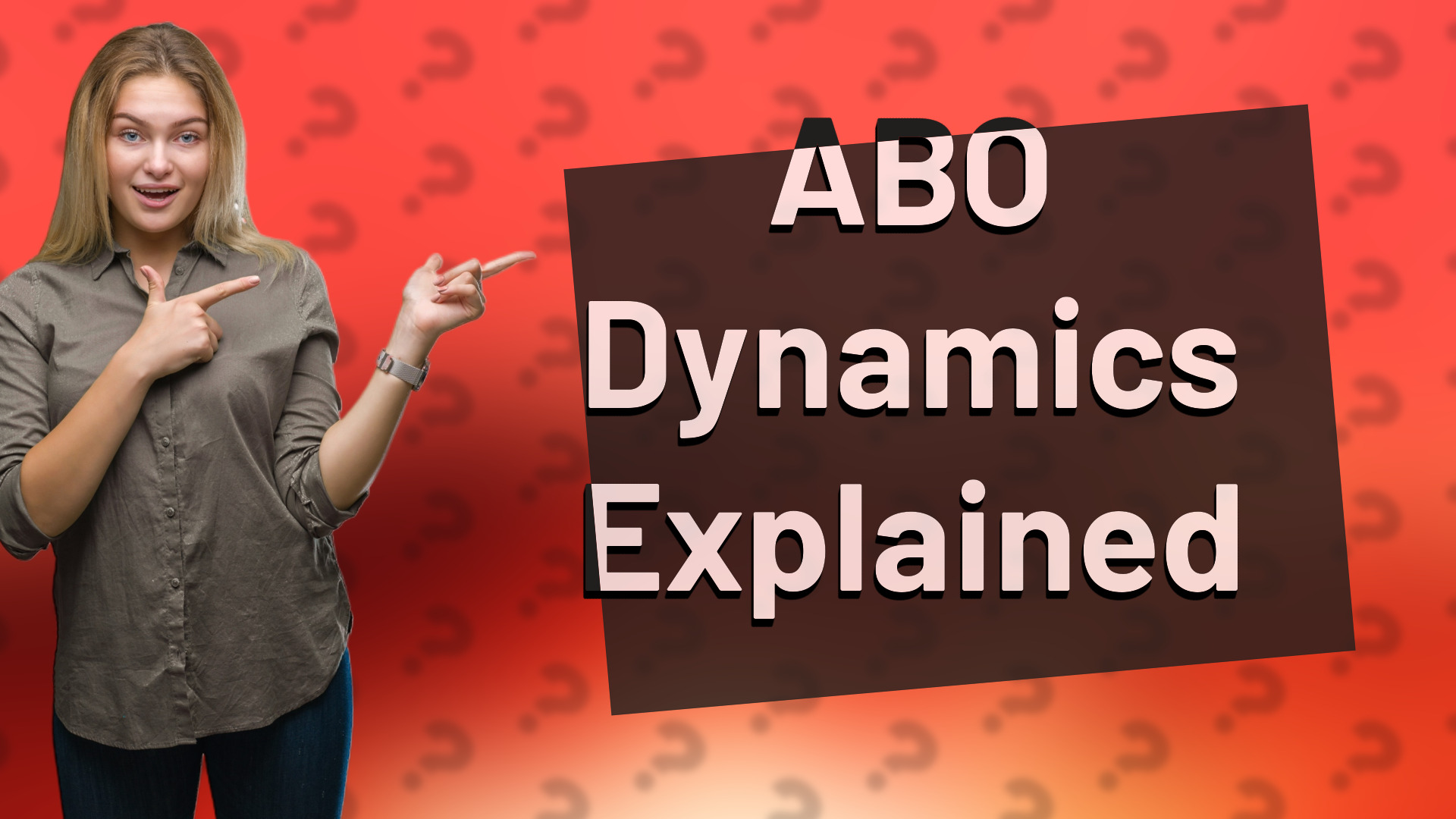 ABO Dynamics Explained