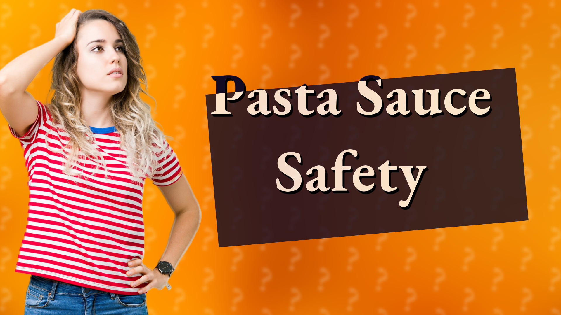 Pasta Sauce Safety