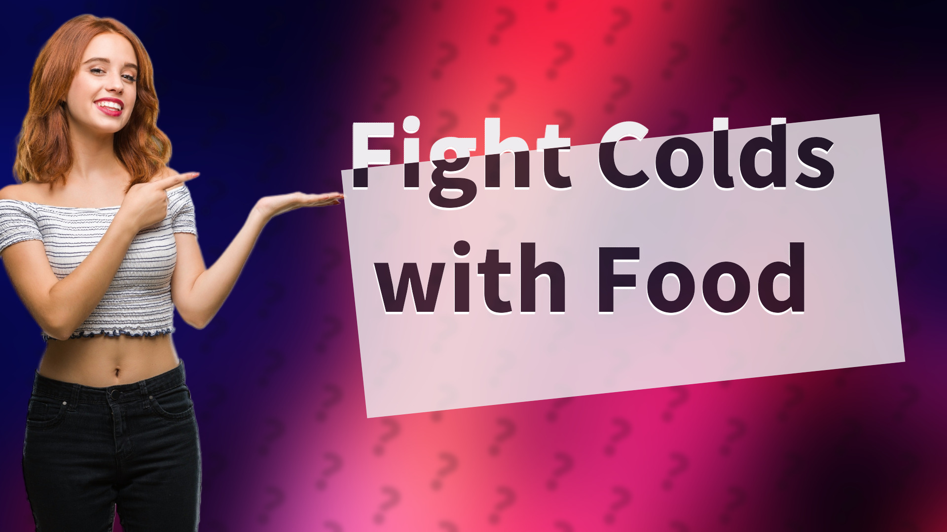 Fight Colds with Food