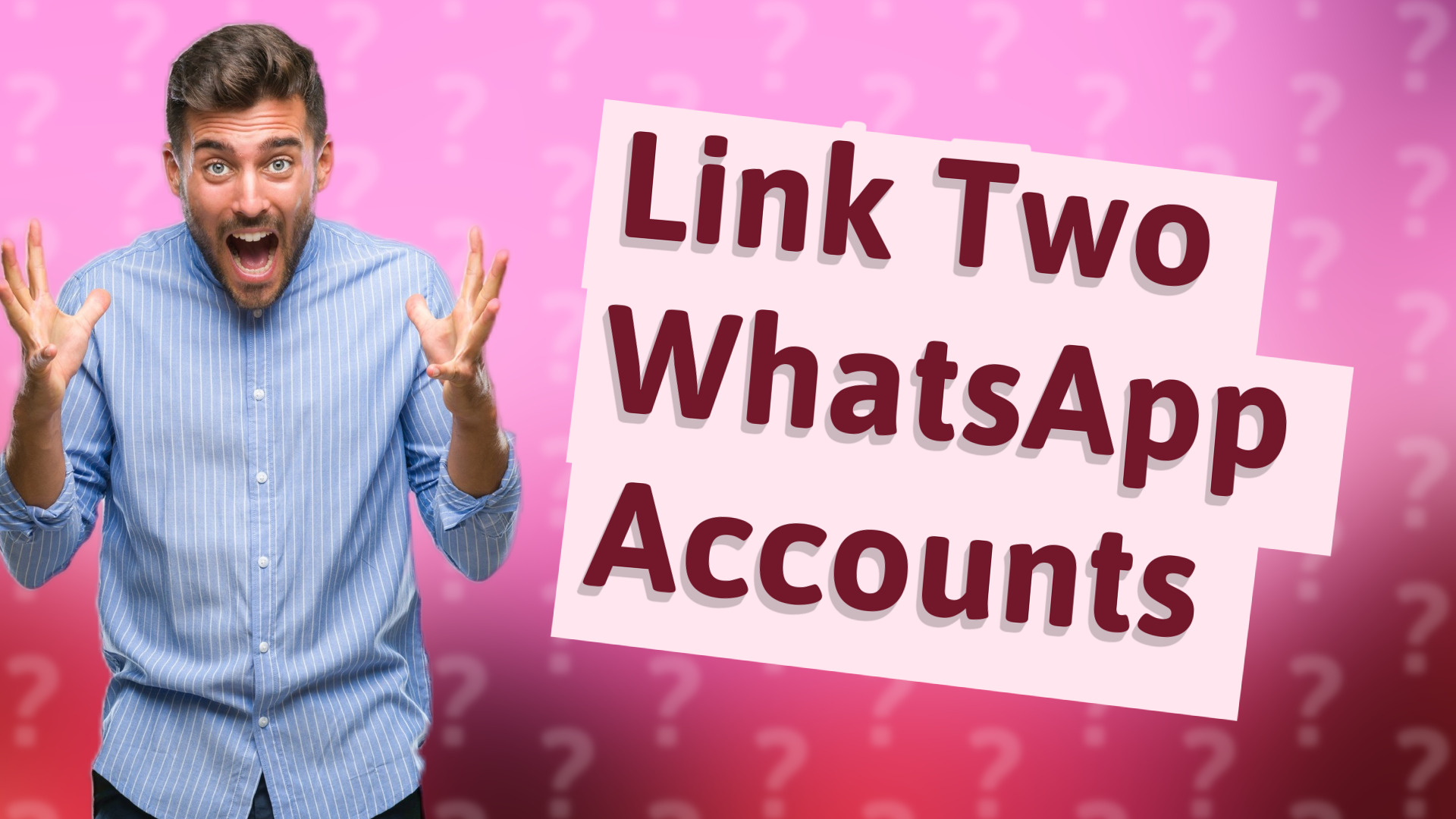 Link Two WhatsApp Accounts