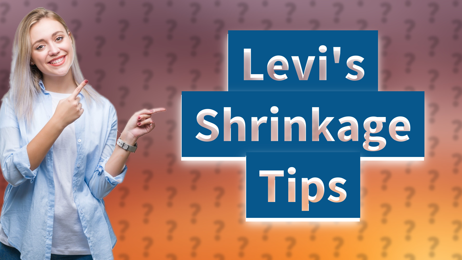 Levi's Shrinkage Tips