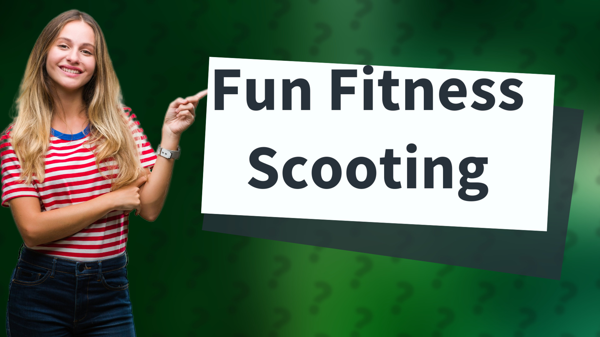 Fun Fitness Scooting
