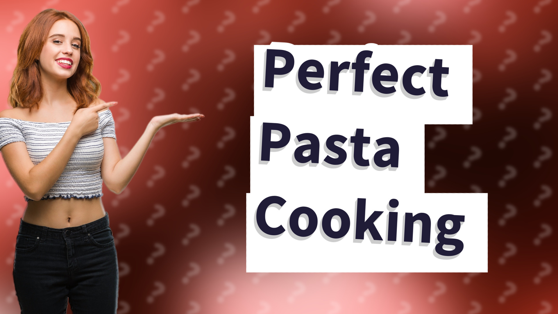 Perfect Pasta Cooking