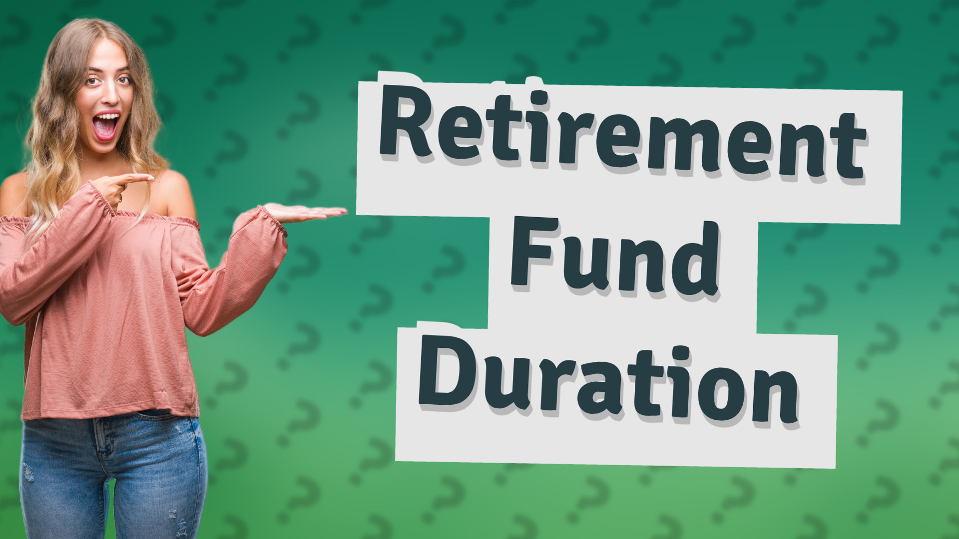 Retirement Fund Duration