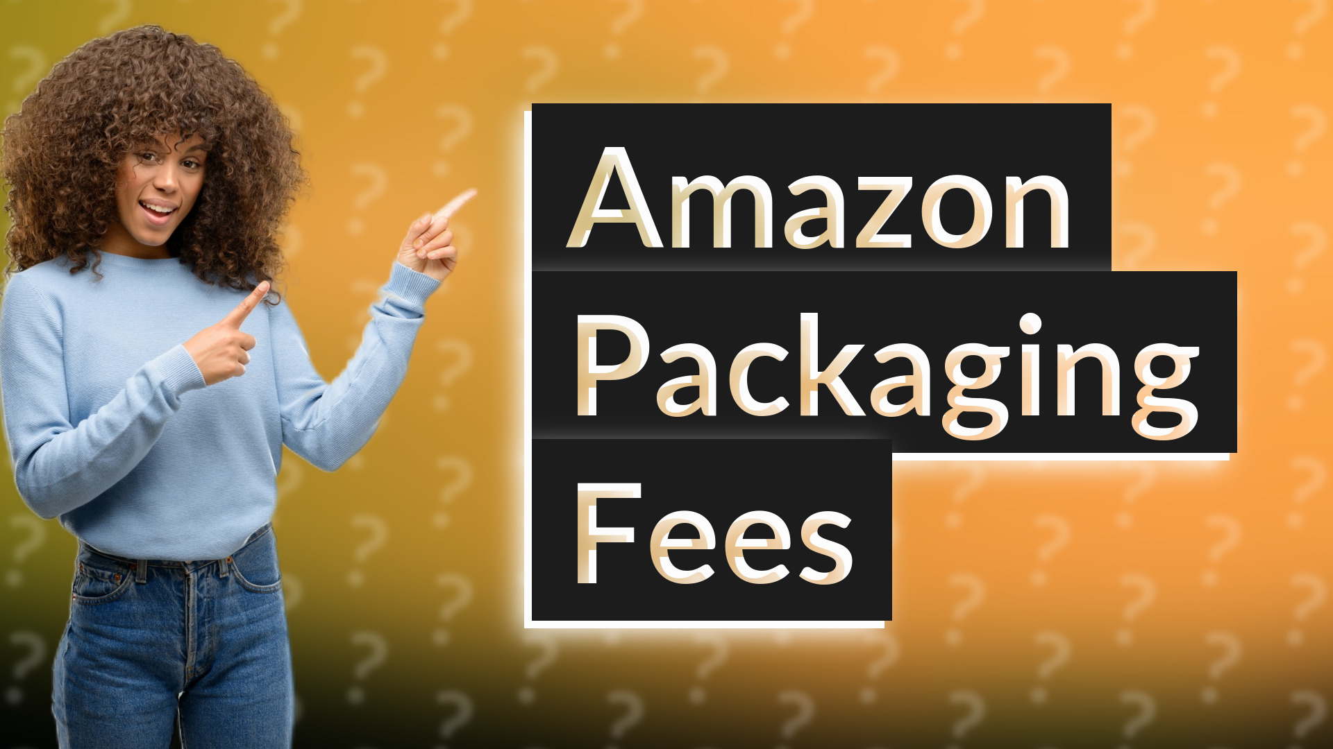 Amazon Packaging Fees