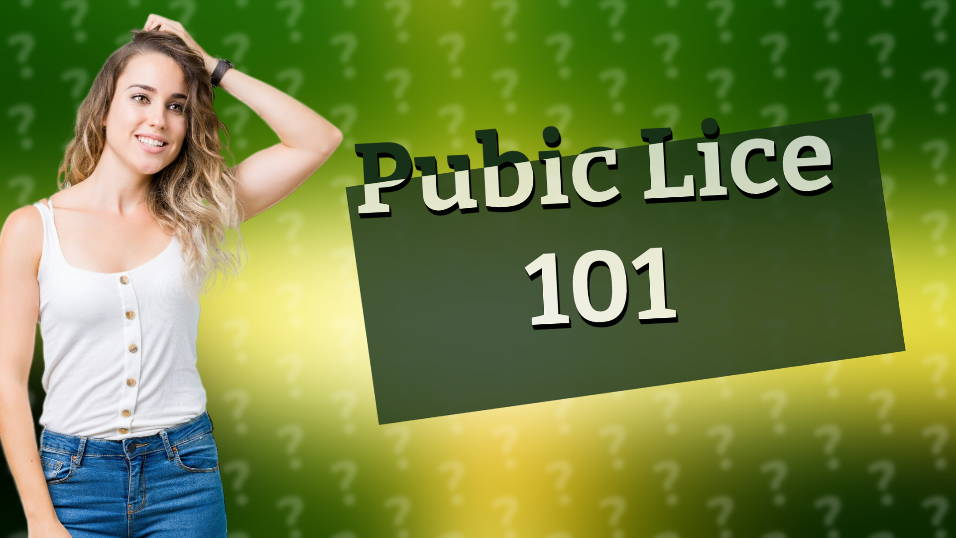 Pubic Lice 101