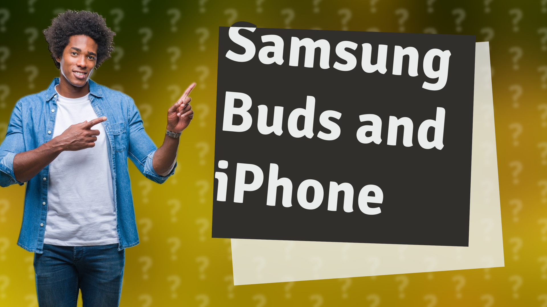 Samsung Buds and iPhone